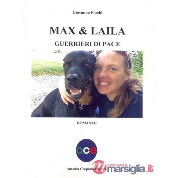 Max & Laila. Guerrieri di pace