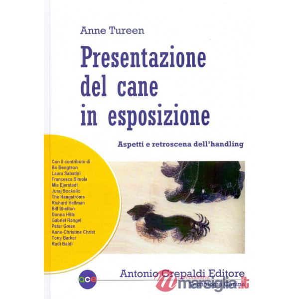 Presentazione del cane in esposizione. Aspetti e retroscena dell'handling