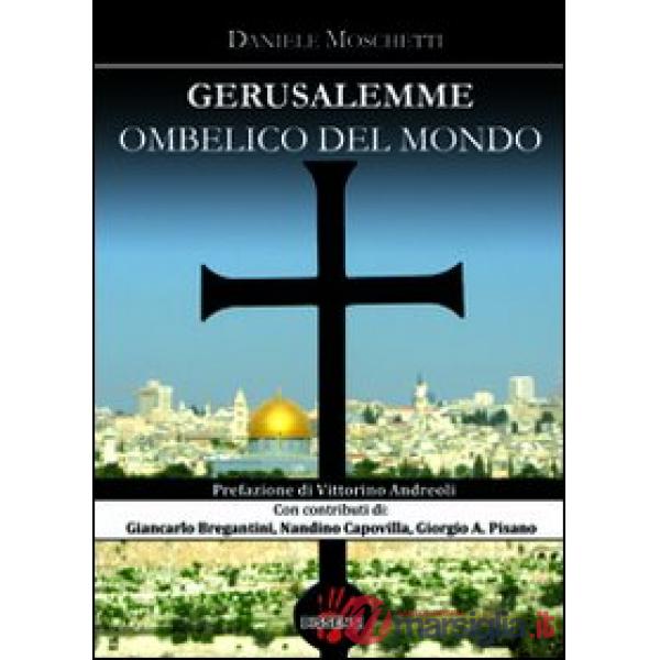 Gerusalemme ombelico del mondo