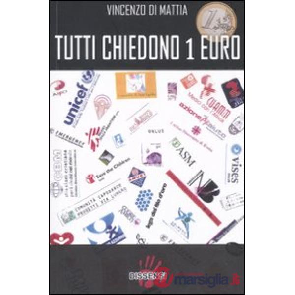 Tutti chiedono 1 euro