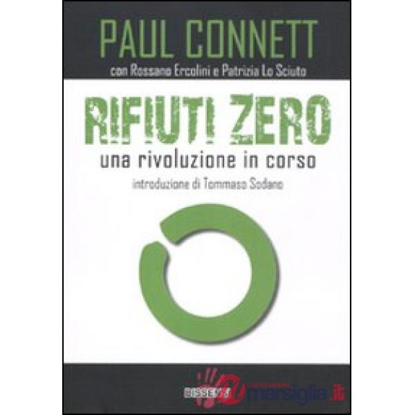 Rifiuti zero. Una rivoluzione in corso