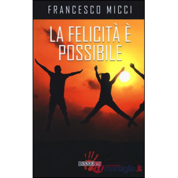 Felicità è possibile (La)