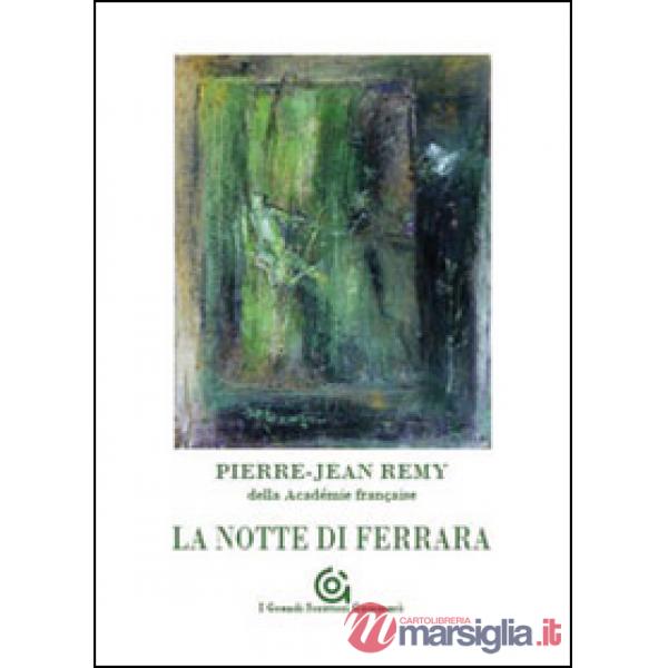 Notte di Ferrara (La)