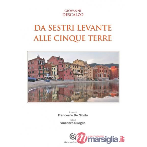 Da Sestri Levante alle Cinque Terre