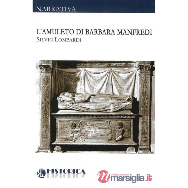 Amuleto di Barbara Manfredi (L')