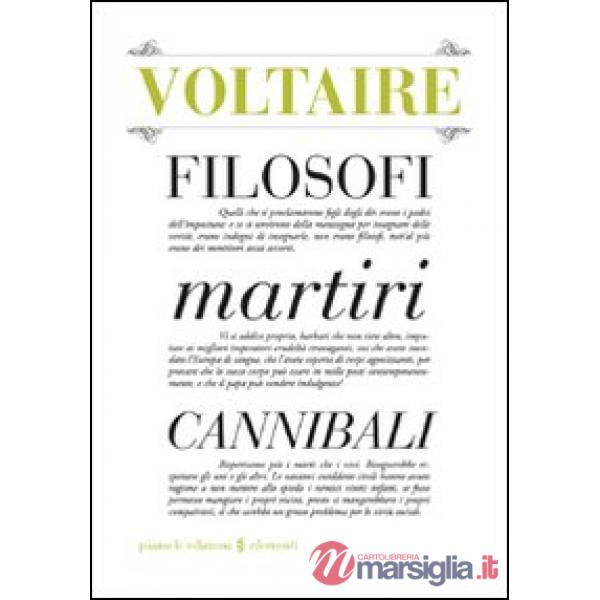 Filosofi martiri cannibali