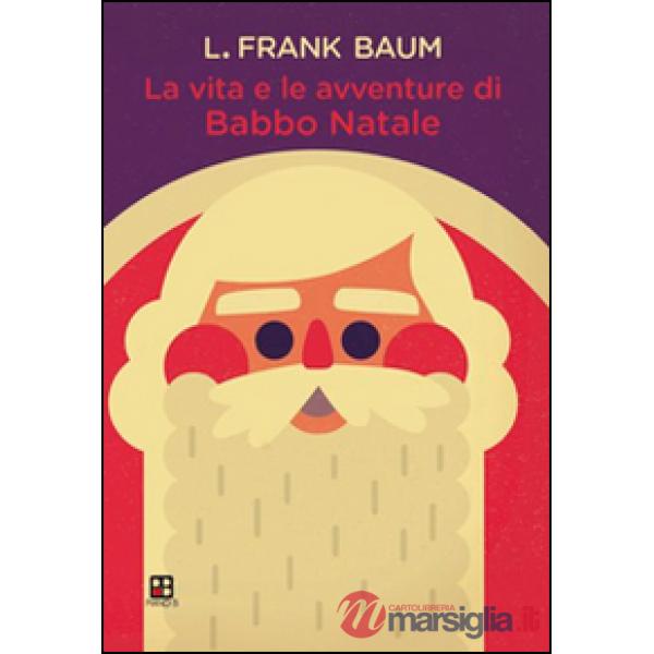 Vita e le avventure di Babbo Natale (La)