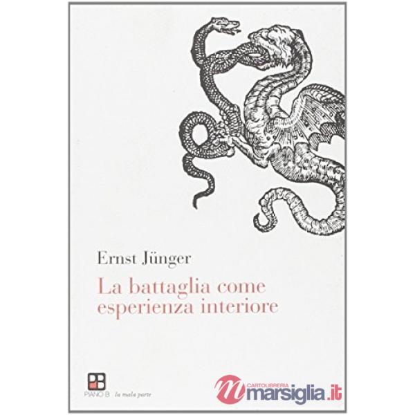 Battaglia come esperienza interiore (La)