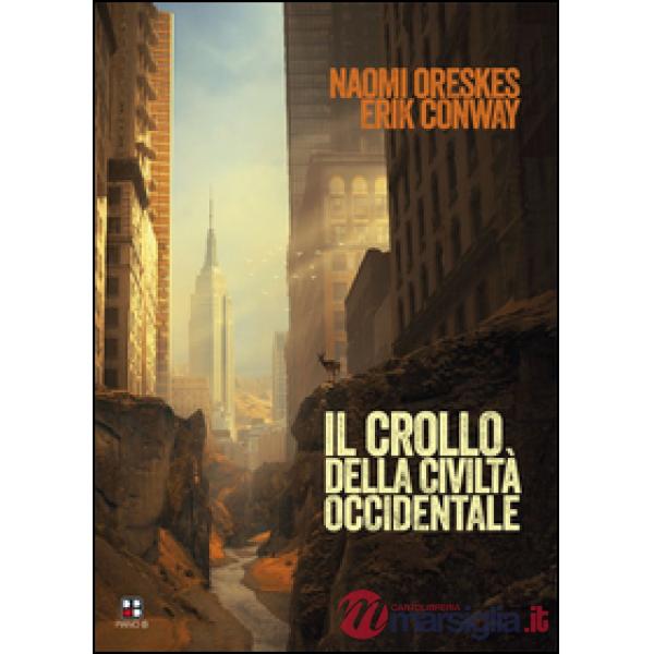 Crollo della civiltà occidentale (Il)