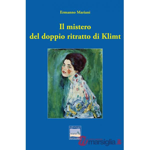 Mistero del doppio ritratto di Klimt (Il)
