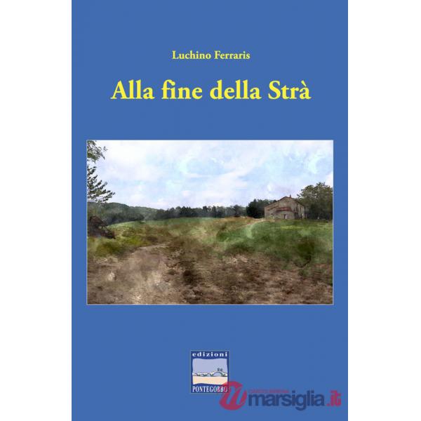 Alla fine della Strà