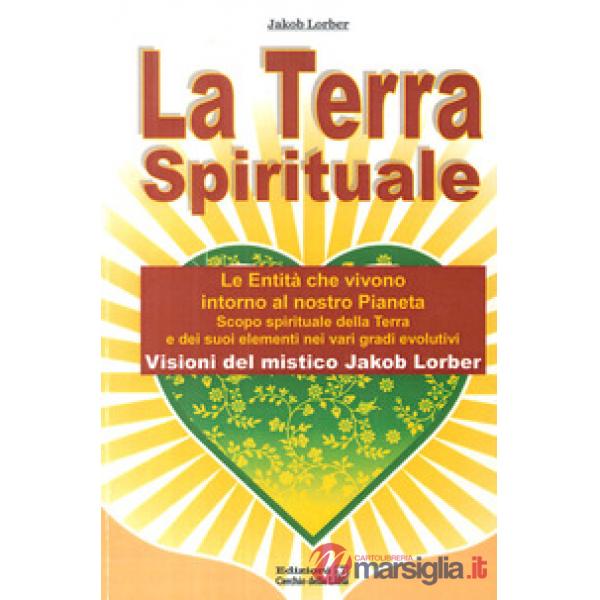 Terra spirituale. Le entità che vivono intorno al nostro pianeta. Scopo spirituale della terra e dei suoi elementi nei vari grad