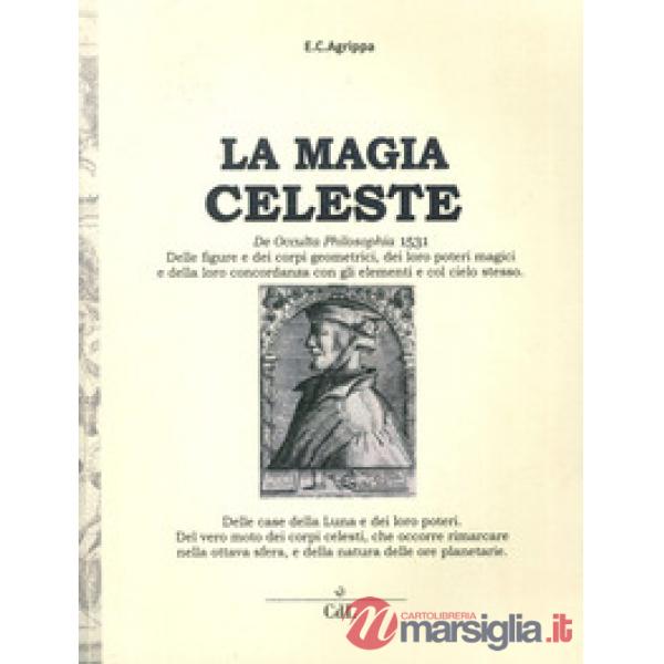Magia celeste. De occulta philosophia 1531