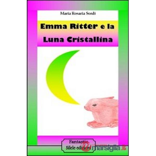 Emma Ritter e la luna cristallina