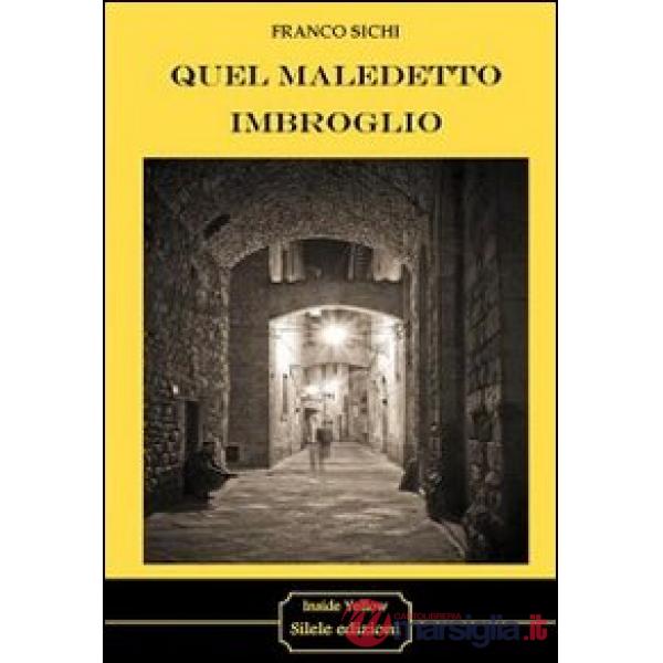 Quel maledetto imbroglio