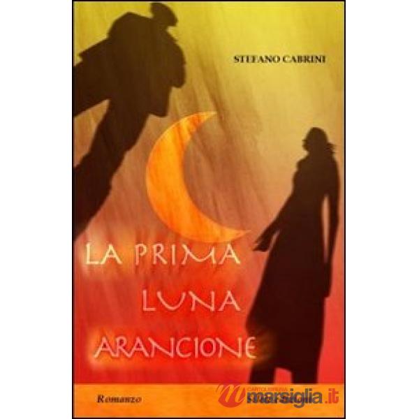 Prima luna arancione (La)
