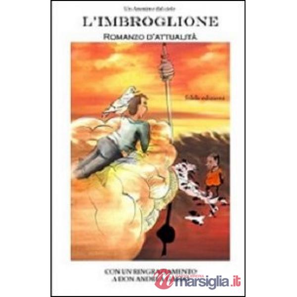Imbroglione. Con un ringraziamento a Don Gallo (L')