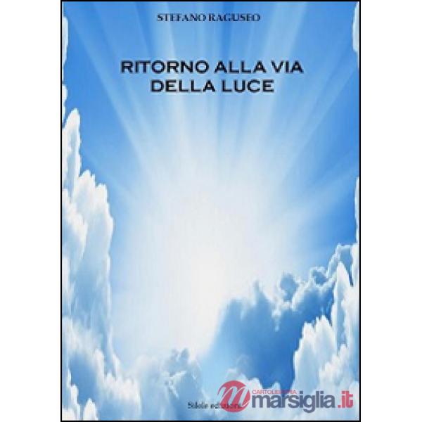 Ritorno alla via della luce