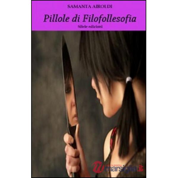 Pillole di filofollesofia