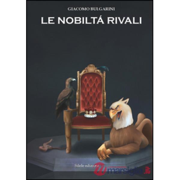 Nobiltà rivali (Le)