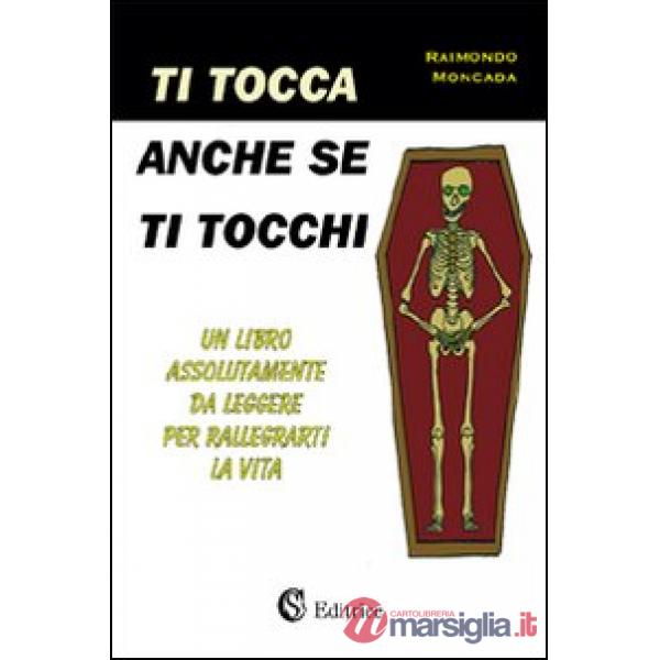 Ti tocca anche se ti tocchi