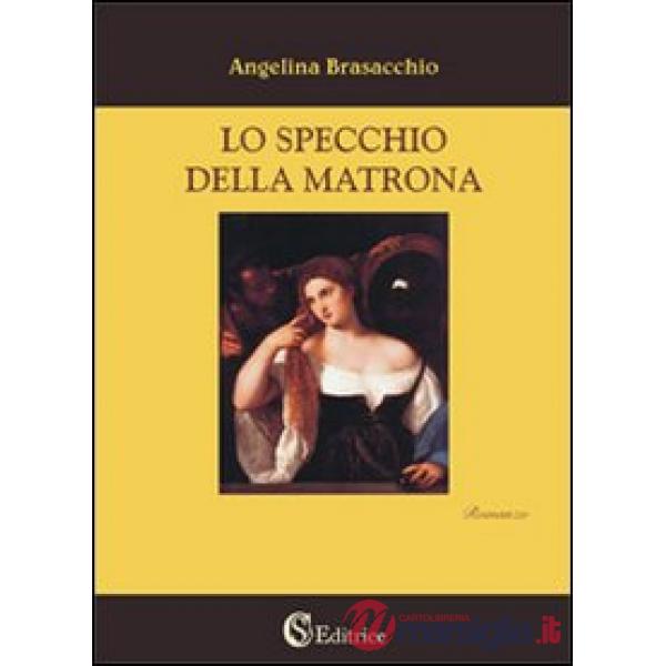 Specchio della matrona (Lo)