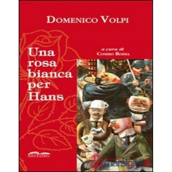 Una rosa bianca per Hans