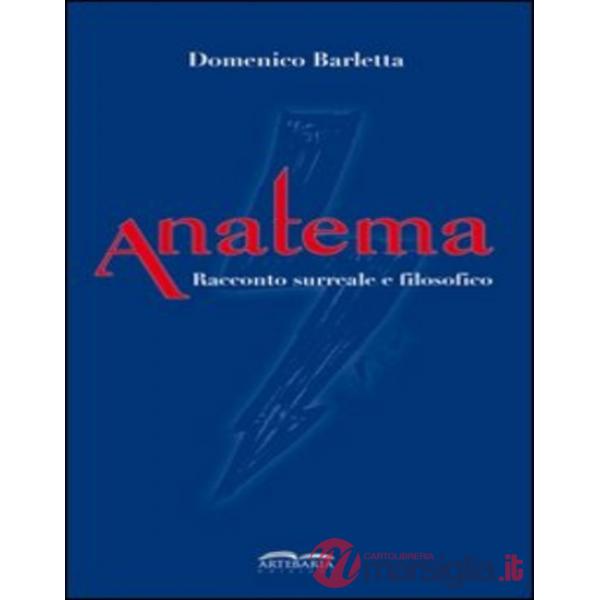 Anatema. Racconto surreale e filosofico