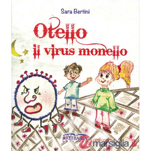 Otello. Il virus monello
