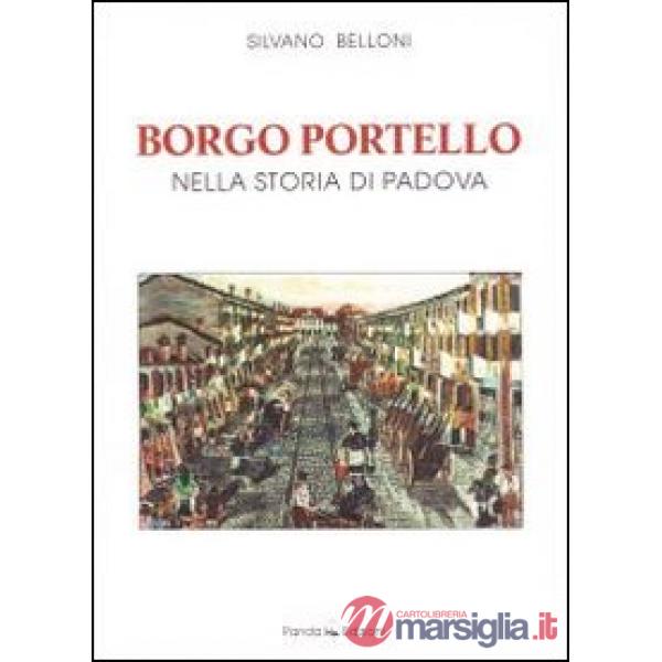Borgo Portello nella storia di Padova