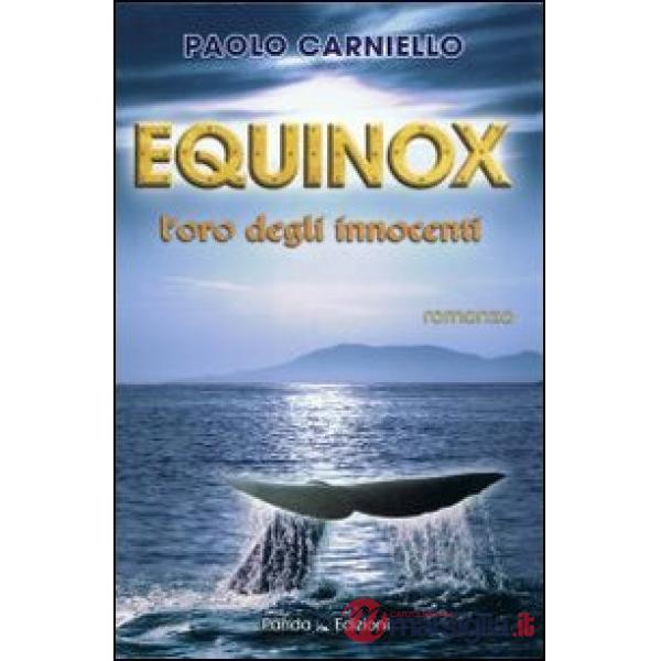 Equinox. L'oro degli innocenti