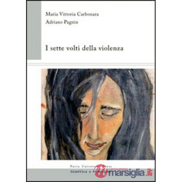 Sette volti della violenza (I)