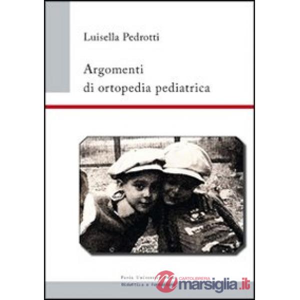 Argomenti di ortopedia pediatrica