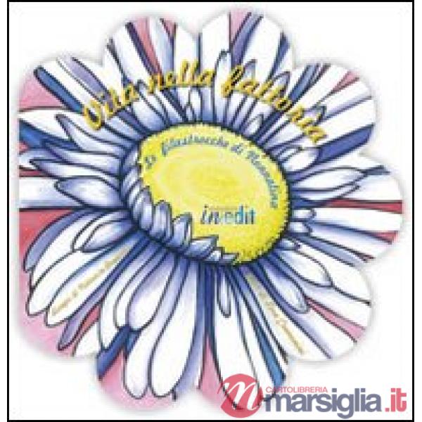 Vita nella fattoria. Le filastrocche di nonnalina