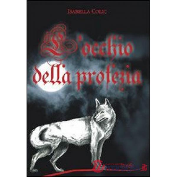 Occhio della profezia (L')