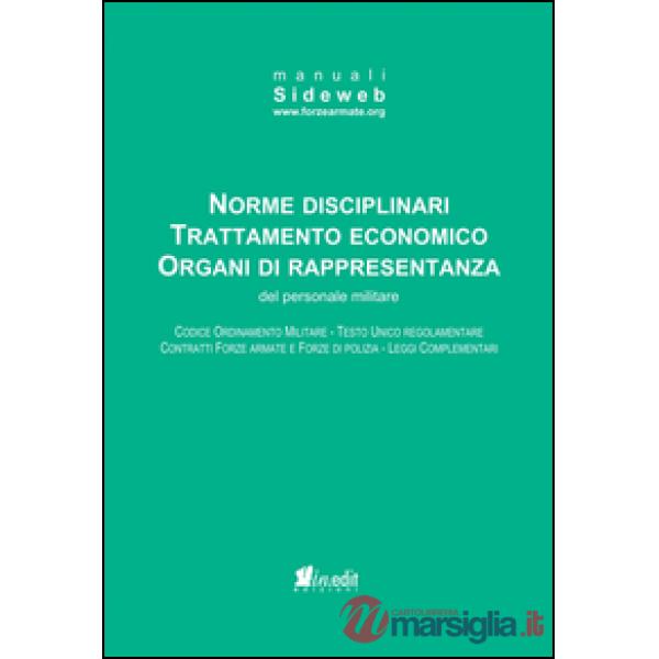 Norme disciplinari trattamento economico organi di rappresentanza del personale militare