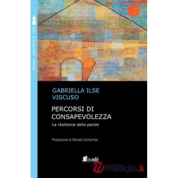 Percorsi di consapevolezza. La rèsilience delle parole