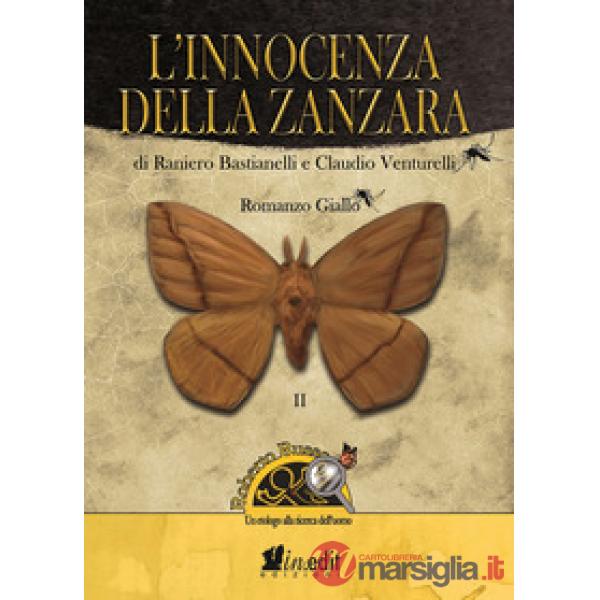 Innocenza della zanzara. Roberto Russo, un etologo alla ricerca dell'uomo (L')