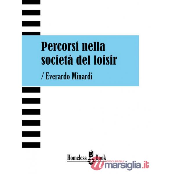 Percorsi nella società del loisir