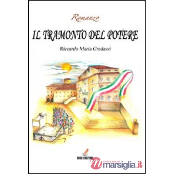Tramonto del potere (Il)