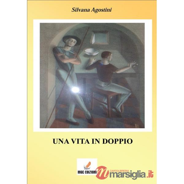 Vita in doppio (Una)