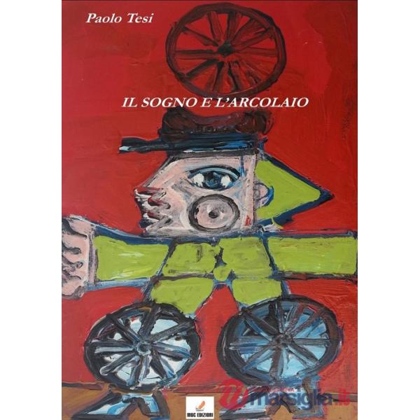Sogno e l'arcolaio (Il)