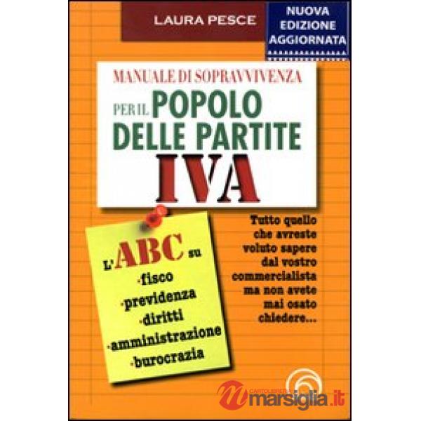 Manuale di sopravvivenza per il popolo delle partite Iva