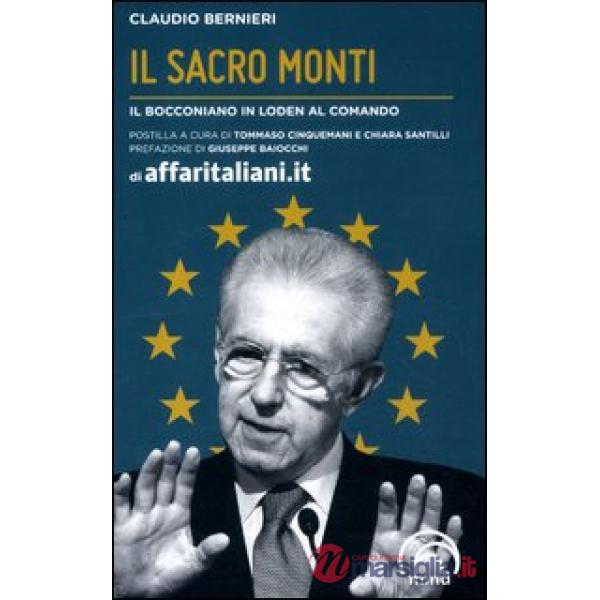 Sacro Monti. Il bocconiano in loden al comando (Il)