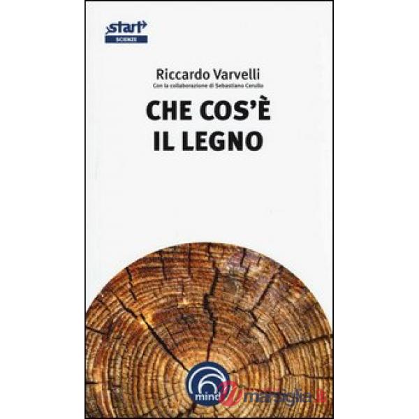 Che cos'è il legno