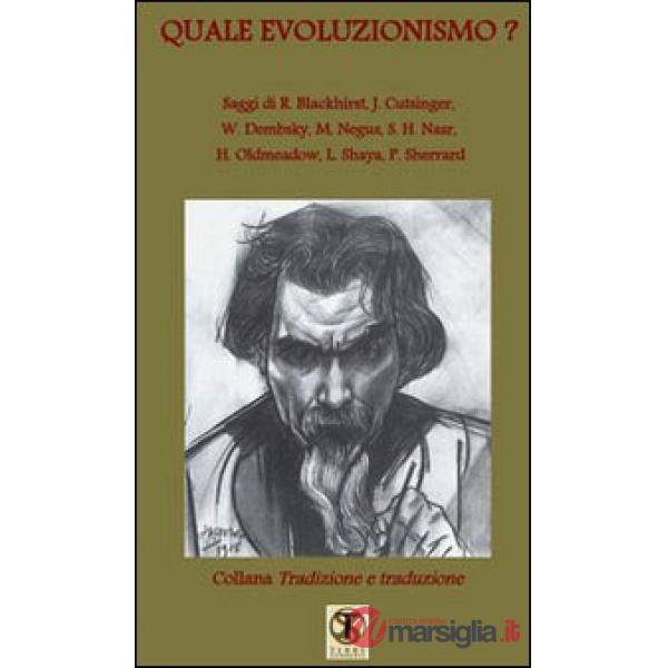 Quale evoluzionismo?