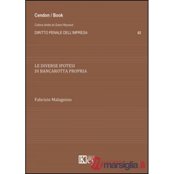 Le diverse ipotesi di bancarotta propria