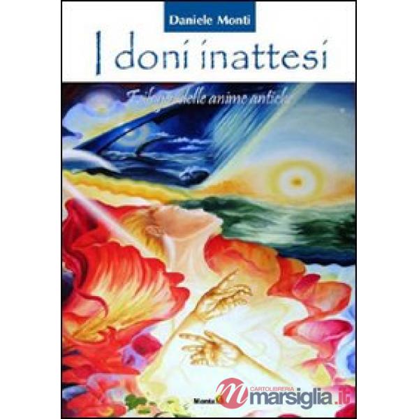 Doni inattesi (I)