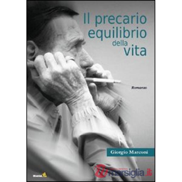Precario equilibrio della vita (Il)
