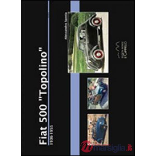 Fiat 500 «Topolino». 1936-1955